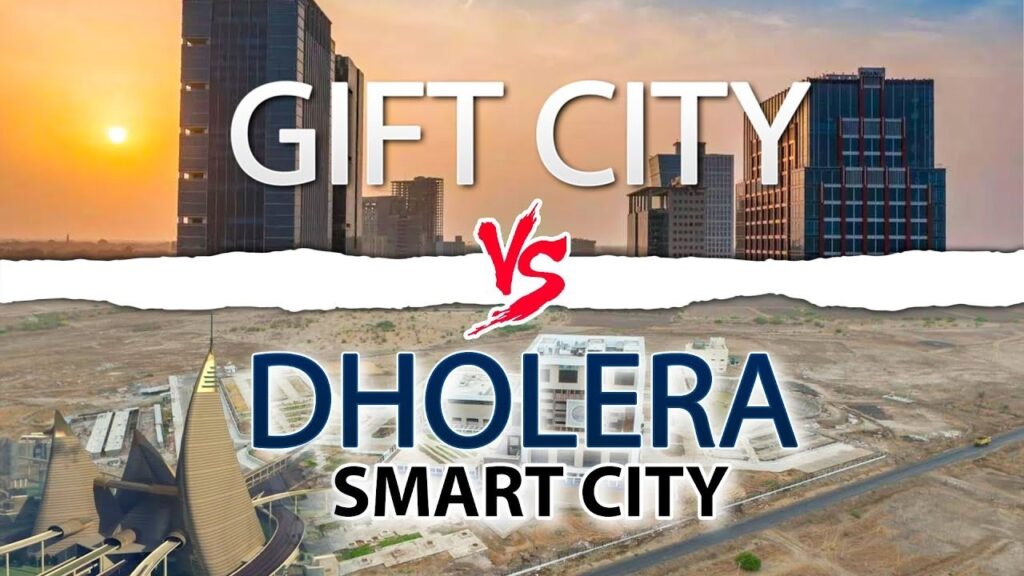 Dholera vs GIFT City: Which is Better for Investment