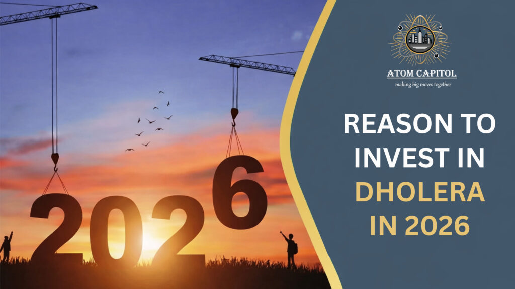 Top Reasons to Invest in Dholera in 2026